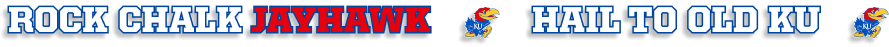 Rock Chalk Jayhawk - Hail to old KU